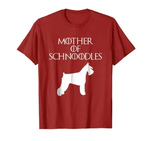 Cute &amp; Unique White Mother of Schnoodles T-shirt E010752