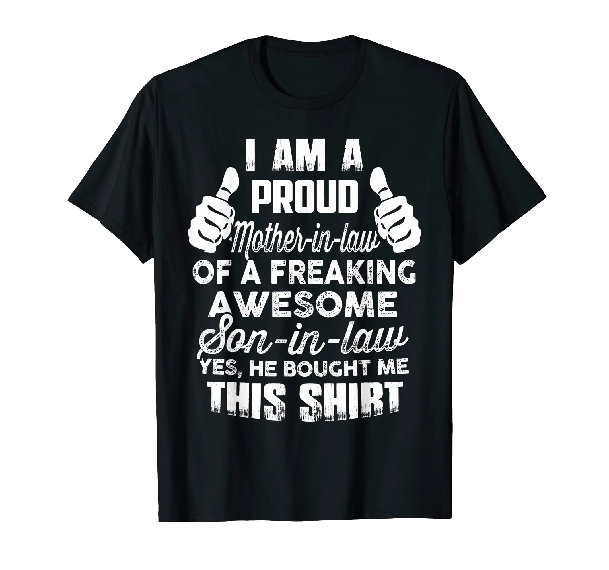 I Am A Proud Mother In Law Of A Freaking T-Shirt - Christmas