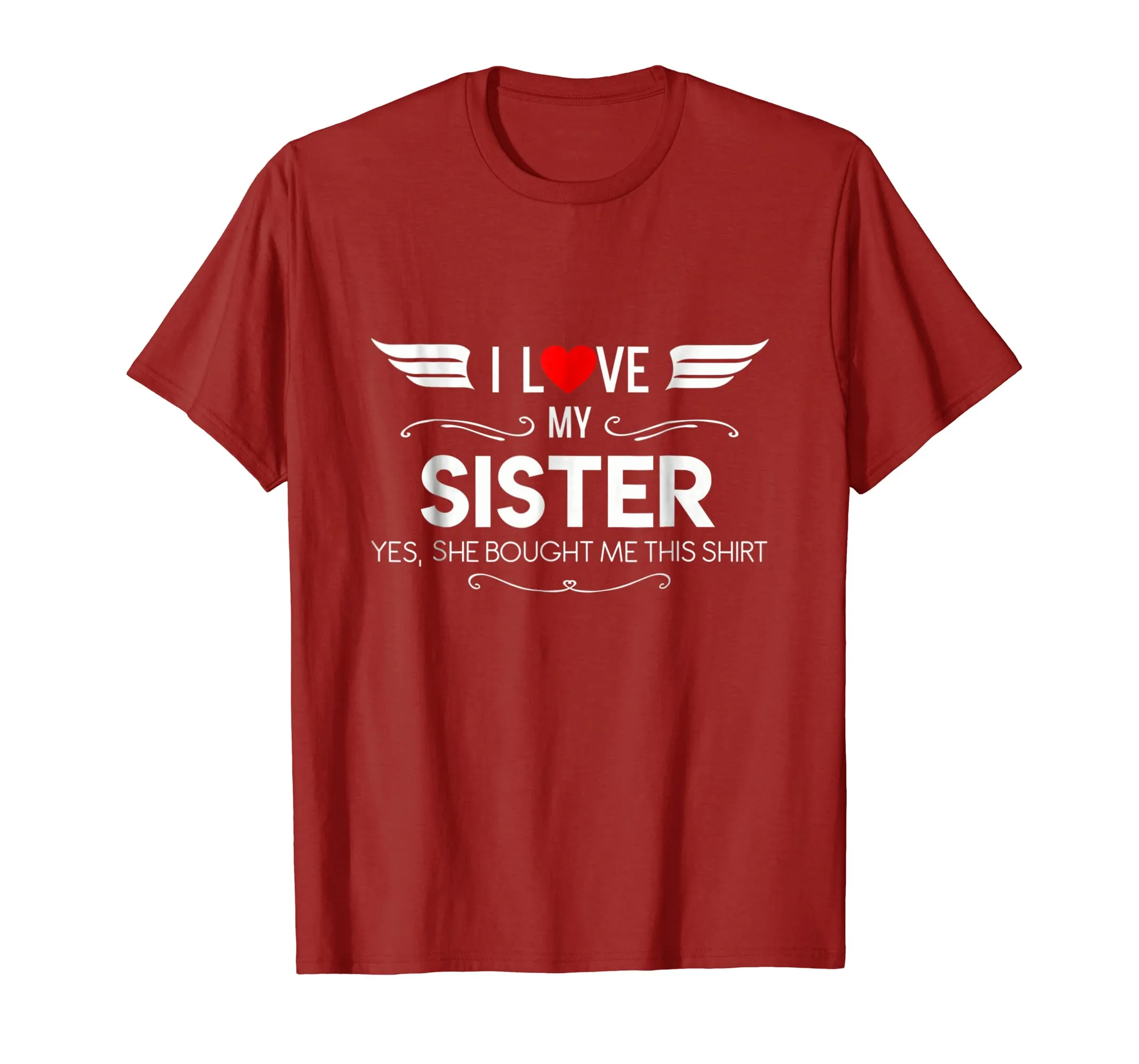 I Love My Sister Shirt Valentine Mother Day Gift For Women