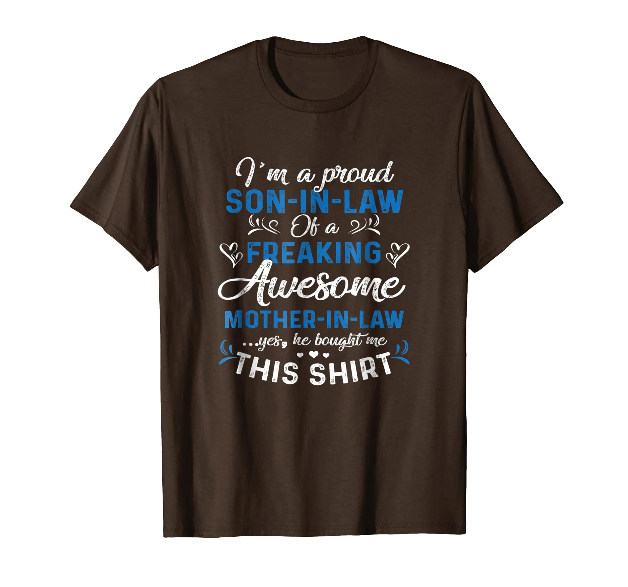 I'm A Proud Son In Law Freaking Awesome Mother In Law TShirt