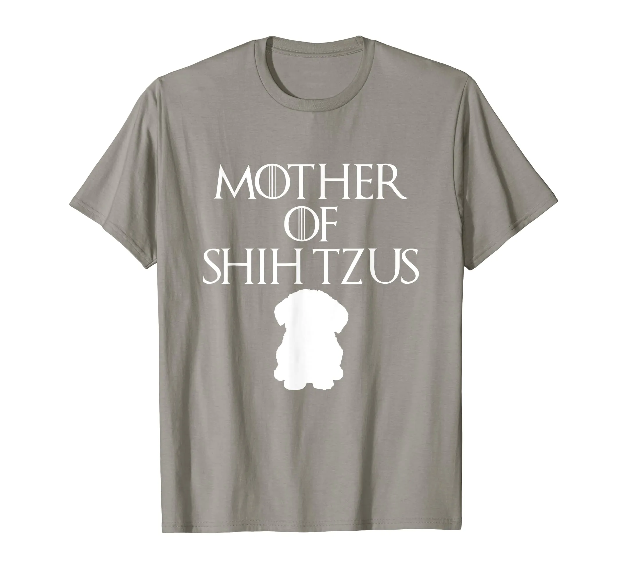 Mother Of Shih Tzus Sarcastic Novelty Cute Funny T Shirt