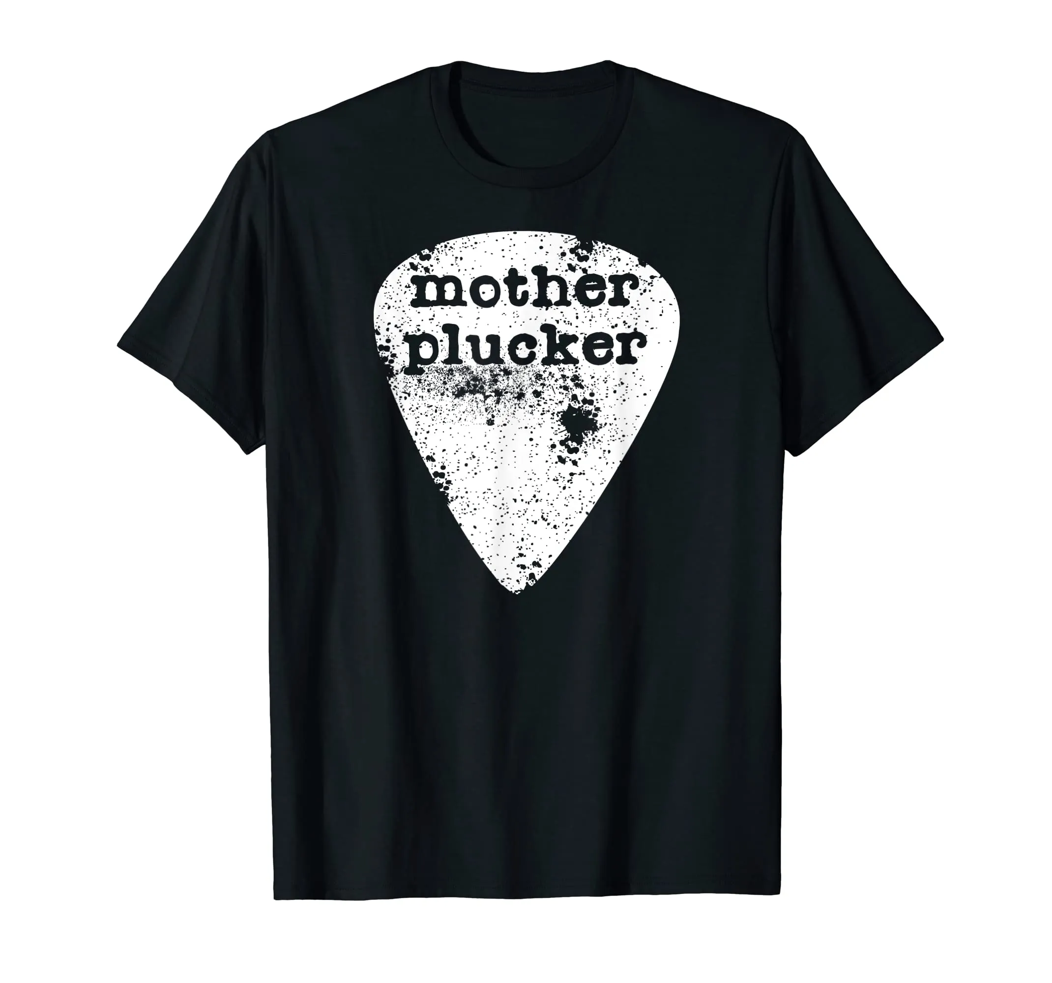 Mother Plucker Pick Humorous Pun for Guitar Players T-Shirt